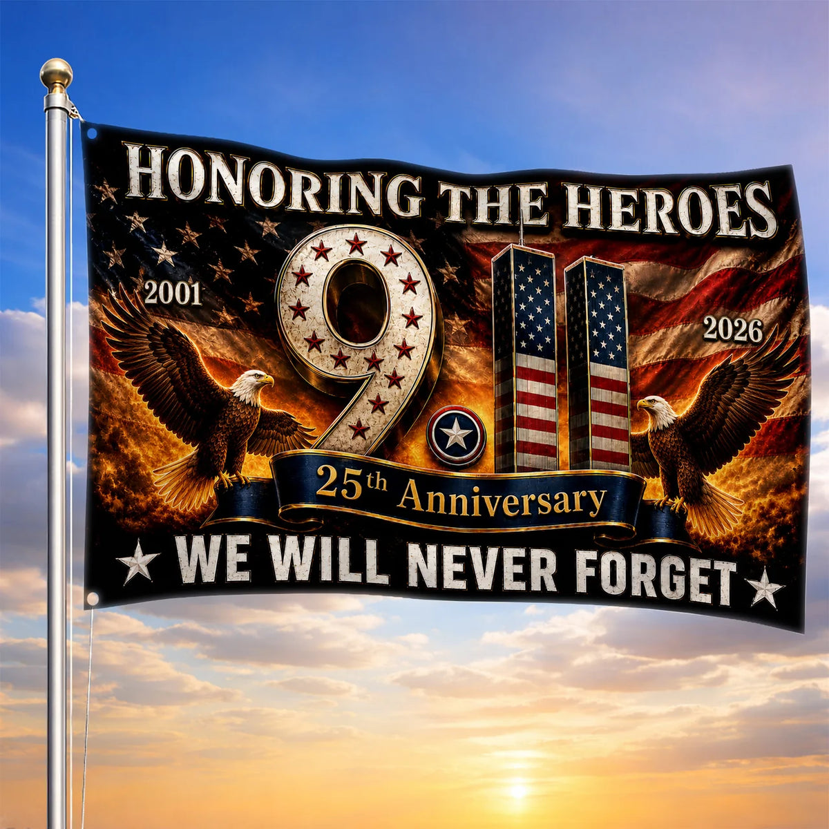 Patriot Day 25th Anniversary Double Eagle Honoring Heroes Grommet Flag