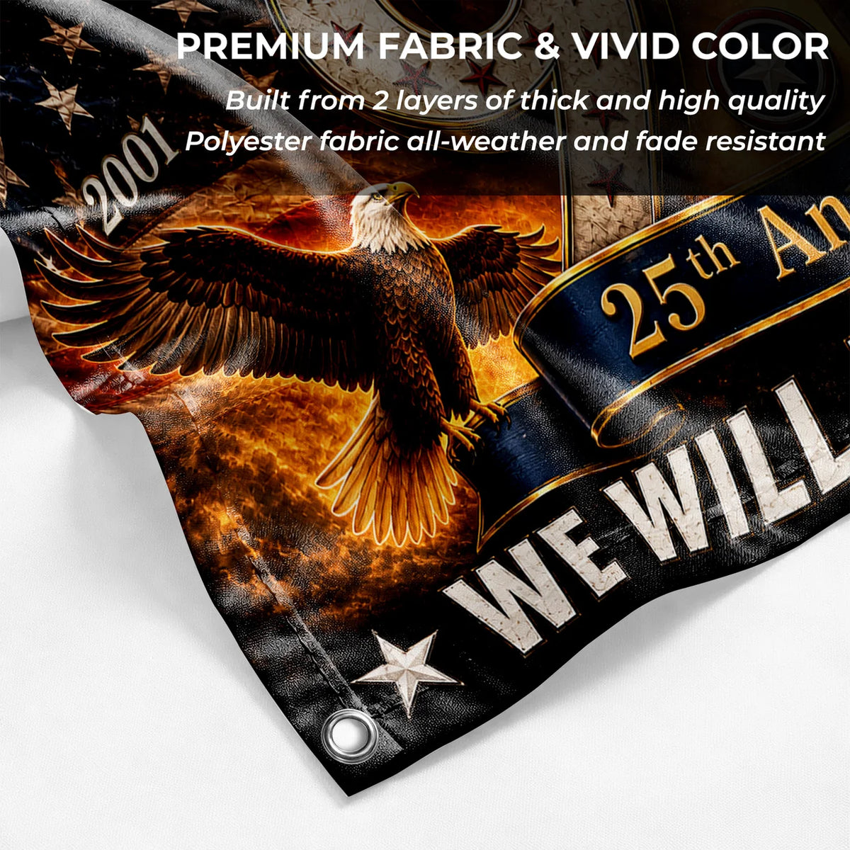 Patriot Day 25th Anniversary Double Eagle Honoring Heroes Grommet Flag